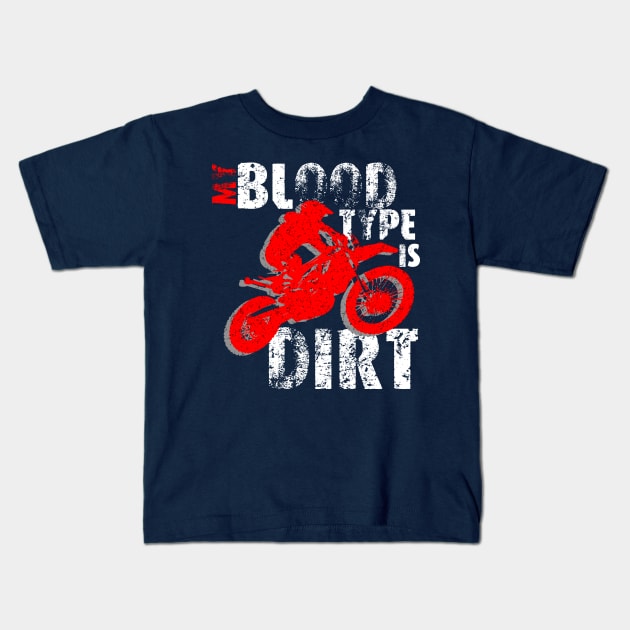 Motorcross Blood Type Shirt Kids T-Shirt by TheAparrelPub